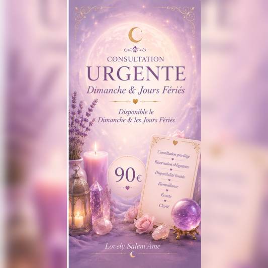 🔮 Consultation Urgente- Dimanche & Jours Fériés 🔮 ( 60 minutes)